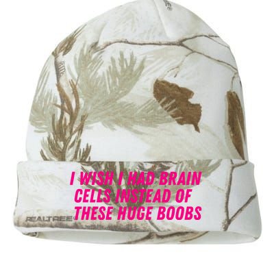 I Wish I Had Brain Cells Instead Of These Huge Boobs Kati Licensed 12" Camo Beanie