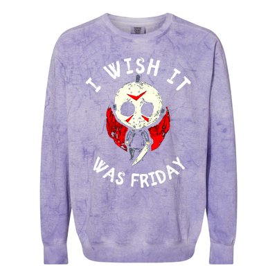 I Wish It Was Friday Funny Halloween Scary Holiday Colorblast Crewneck Sweatshirt