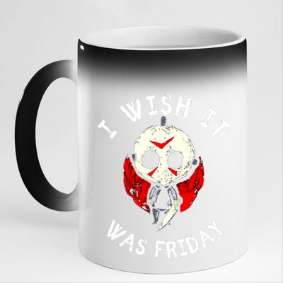 I Wish It Was Friday Funny Halloween Scary Holiday 11oz Black Color Changing Mug