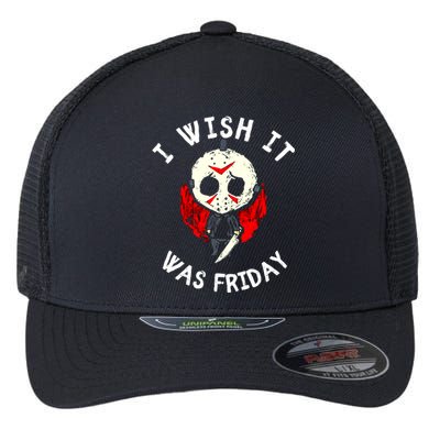 I Wish It Was Friday Funny Halloween Scary Holiday Flexfit Unipanel Trucker Cap