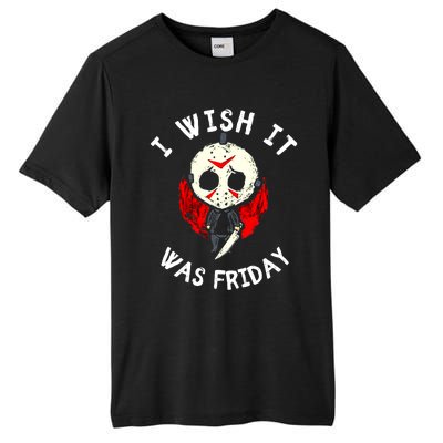 I Wish It Was Friday Funny Halloween Scary Holiday Tall Fusion ChromaSoft Performance T-Shirt