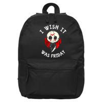 I Wish It Was Friday Funny Halloween Scary Holiday 16 in Basic Backpack