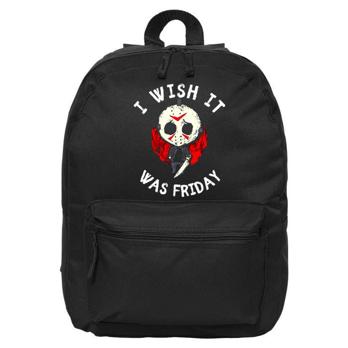 I Wish It Was Friday Funny Halloween Scary Holiday 16 in Basic Backpack