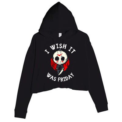 I Wish It Was Friday Funny Halloween Scary Holiday Crop Fleece Hoodie