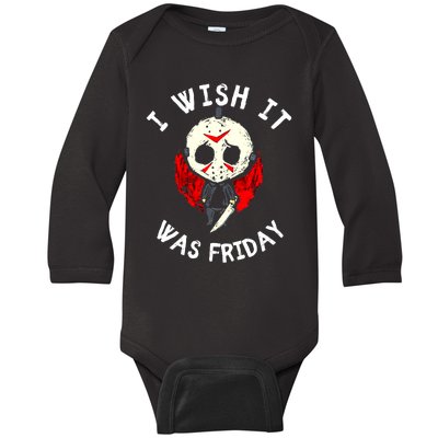 I Wish It Was Friday Funny Halloween Scary Holiday Baby Long Sleeve Bodysuit