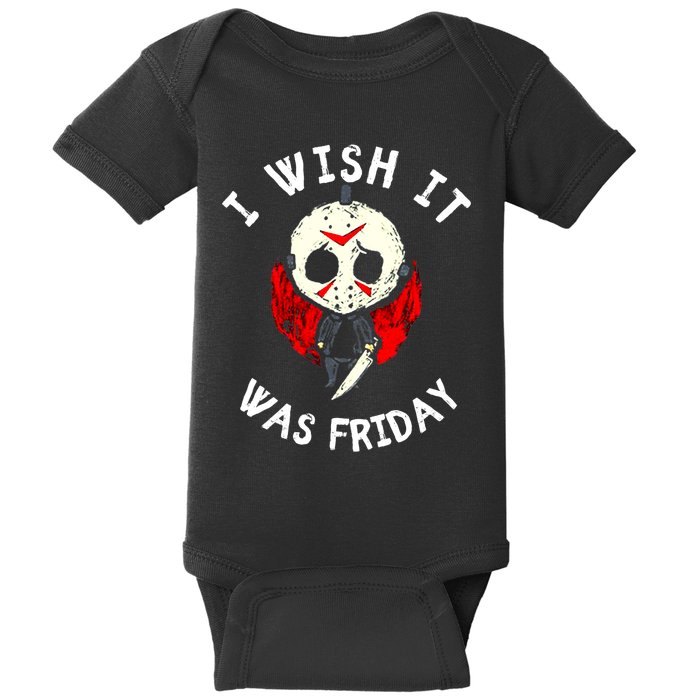 I Wish It Was Friday Funny Halloween Scary Holiday Baby Bodysuit