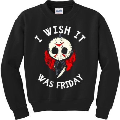 I Wish It Was Friday Funny Halloween Scary Holiday Kids Sweatshirt