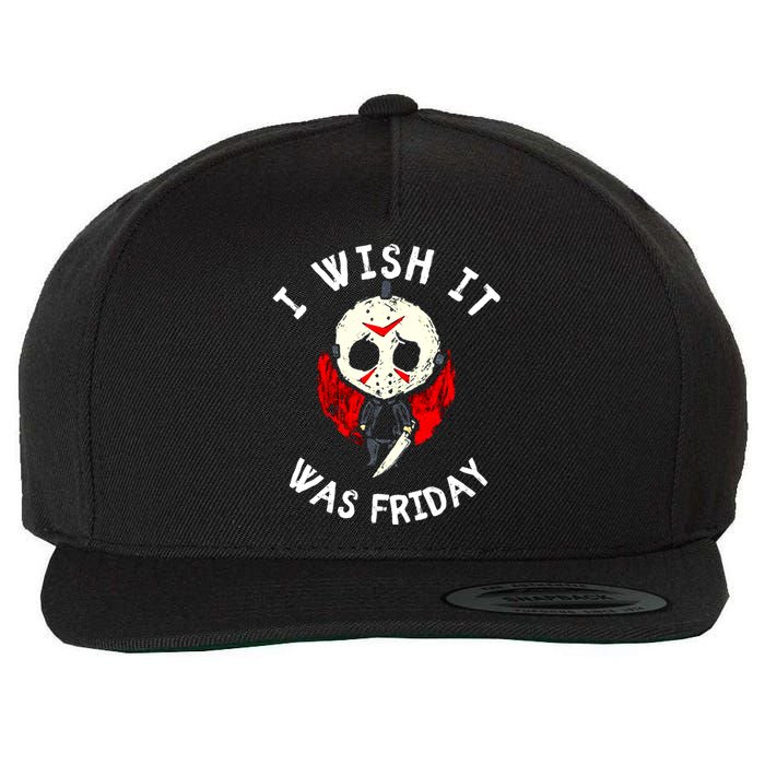 I Wish It Was Friday Funny Halloween Scary Holiday Wool Snapback Cap