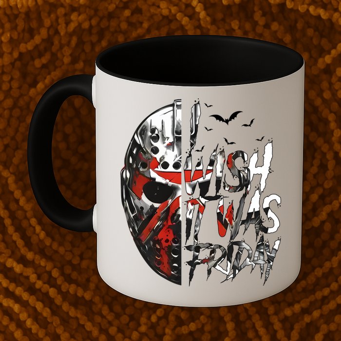 I Wish It Was Friday Jason I Wish It Was Friday Jason Horror Halloween Mug