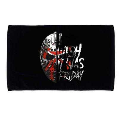 I Wish It Was Friday Jason I Wish It Was Friday Jason Horror Halloween Microfiber Hand Towel