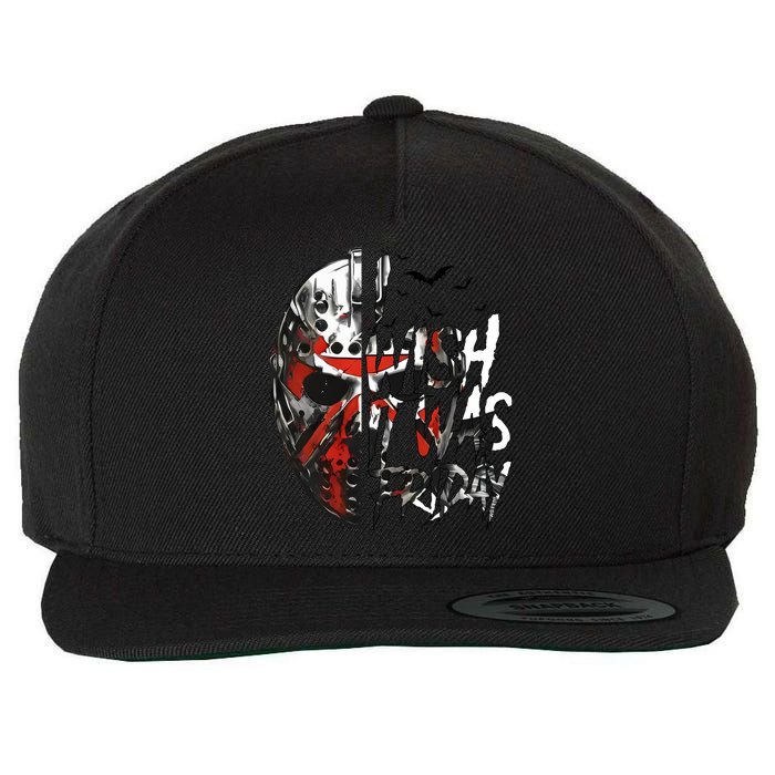 I Wish It Was Friday Jason I Wish It Was Friday Jason Horror Halloween Wool Snapback Cap