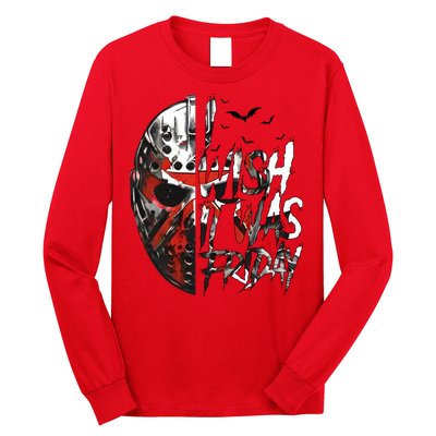 I Wish It Was Friday Jason I Wish It Was Friday Jason Horror Halloween Long Sleeve Shirt