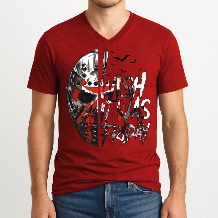 I Wish It Was Friday Jason I Wish It Was Friday Jason Horror Halloween V-Neck T-Shirt