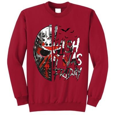 I Wish It Was Friday Jason I Wish It Was Friday Jason Horror Halloween Tall Sweatshirt