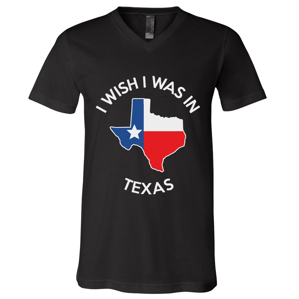 I Wish I Was In Texas Funny Texas V-Neck T-Shirt