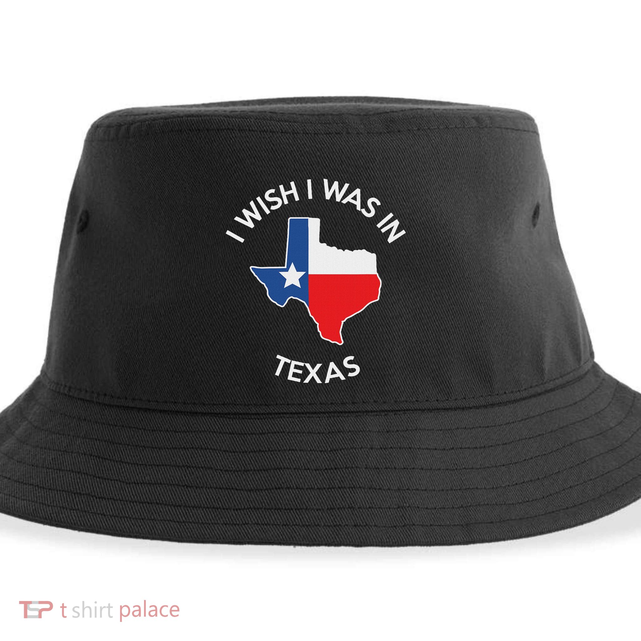 I Wish I Was In Texas Funny Texas Sustainable Bucket Hat