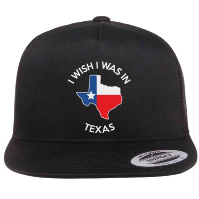 I Wish I Was In Texas Funny Texas Flatbill Hat