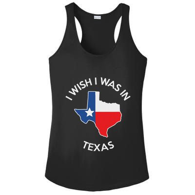 I Wish I Was In Texas Funny Texas Ladies PosiCharge Competitor Racerback Tank