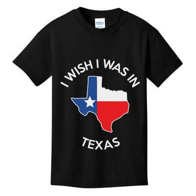 I Wish I Was In Texas Funny Texas Kids T-Shirt
