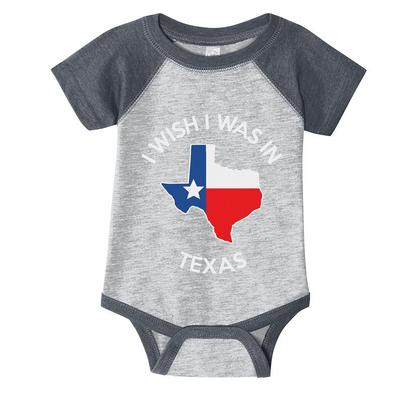I Wish I Was In Texas Funny Texas Infant Baby Jersey Bodysuit
