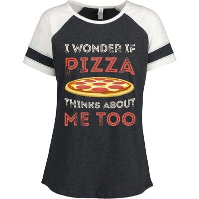 I Wonder If Pizza Thinks About Me Too Funny Dough Crust Enza Ladies Jersey Colorblock Tee