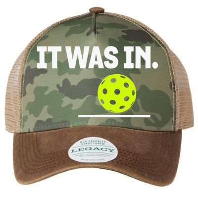 It Was In Funny Pickleball Player Paddleball Lover Legacy Tie Dye Trucker Hat