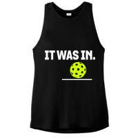 It Was In Funny Pickleball Player Paddleball Lover Ladies PosiCharge Tri-Blend Wicking Tank