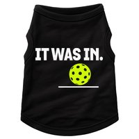 It Was In Funny Pickleball Player Paddleball Lover Doggie Tank