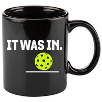 It Was In Funny Pickleball Player Paddleball Lover 11oz C Handle Ceramic Mug