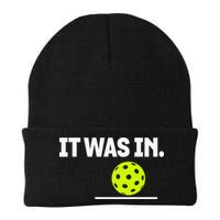 It Was In Funny Pickleball Player Paddleball Lover Beanie
