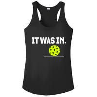 It Was In Funny Pickleball Player Paddleball Lover Ladies PosiCharge Competitor Racerback Tank