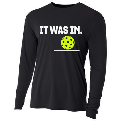 It Was In Funny Pickleball Player Paddleball Lover Cooling Performance Long Sleeve Crew