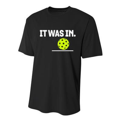 It Was In Funny Pickleball Player Paddleball Lover Youth Performance Sprint T-Shirt