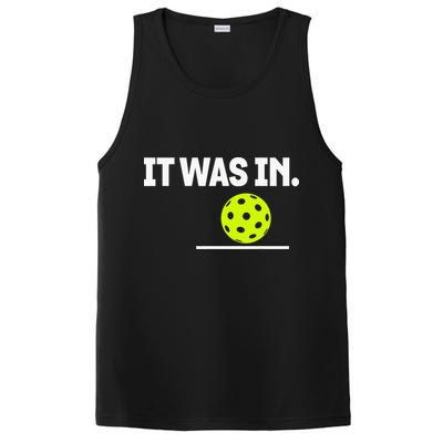 It Was In Funny Pickleball Player Paddleball Lover PosiCharge Competitor Tank