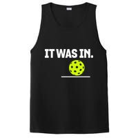 It Was In Funny Pickleball Player Paddleball Lover PosiCharge Competitor Tank