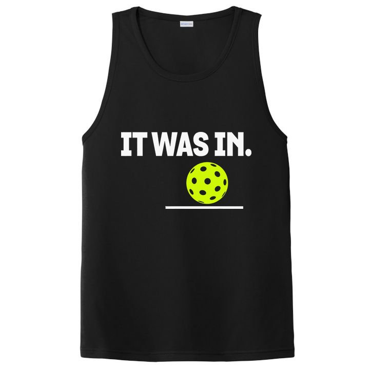 It Was In Funny Pickleball Player Paddleball Lover PosiCharge Competitor Tank