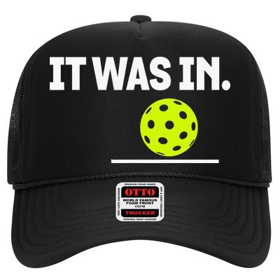 It Was In Funny Pickleball Player Paddleball Lover Trucker Hat