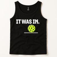 It Was In Funny Pickleball Player Paddleball Lover Tank Top