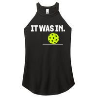 It Was In Funny Pickleball Player Paddleball Lover Women's Perfect Tri Rocker Tank
