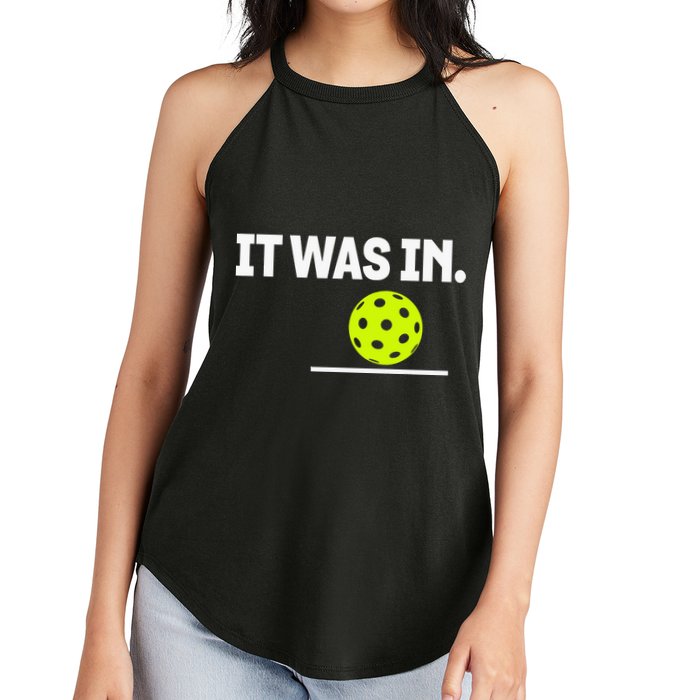 It Was In Funny Pickleball Player Paddleball Lover Women's Perfect Tri Rocker Tank