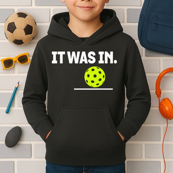 It Was In Funny Pickleball Player Paddleball Lover Kids Hoodie