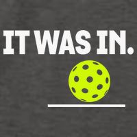 It Was In Funny Pickleball Player Paddleball Lover Vector Backpack