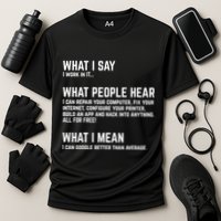 I Work In It... Funny Computer Cooling Performance Crew T-Shirt
