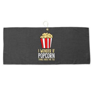 I Wonder If Popcorn Thinks About Me Too Popcorn Lover Large Microfiber Waffle Golf Towel