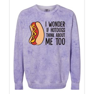 I Wonder If Hotdogs Think About Me Too Funny Hot Dog Colorblast Crewneck Sweatshirt