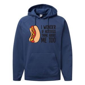 I Wonder If Hotdogs Think About Me Too Funny Hot Dog Performance Fleece Hoodie