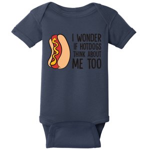 I Wonder If Hotdogs Think About Me Too Funny Hot Dog Baby Bodysuit