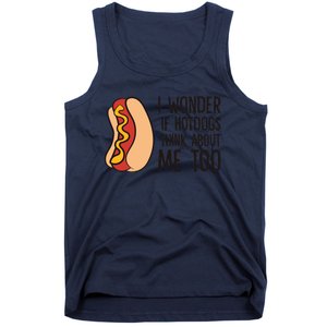 I Wonder If Hotdogs Think About Me Too Funny Hot Dog Tank Top