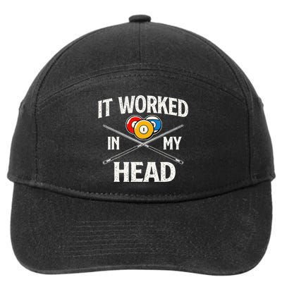 It Worked In My Head Billiard Pool Player Sports Lover 7-Panel Snapback Hat