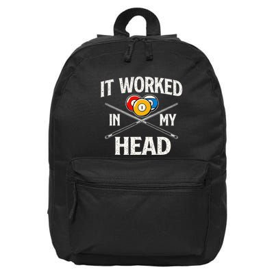 It Worked In My Head Billiard Pool Player Sports Lover 16 in Basic Backpack